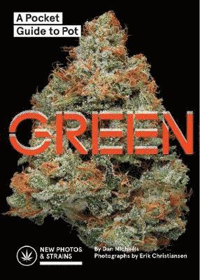 bokomslag Green: A Pocket Guide to Pot (Marijuana Guide, Pot Field Guide, Marijuana Plant Book)