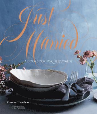 Caroline Chambers - Just Married, Inbunden