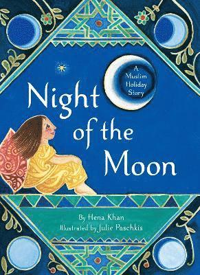 Hena Khan - Night of the Moon, Häftad