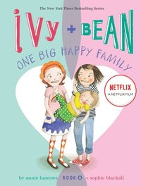 bokomslag Ivy and Bean One Big Happy Family (Book 11)