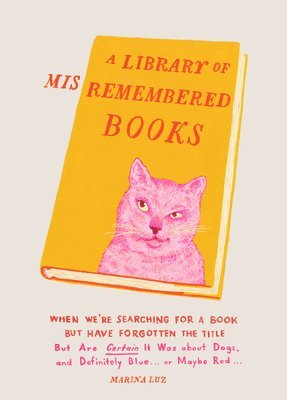 bokomslag Library of Misremembered Books
