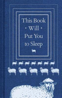 This Book Will Put You to Sleep: (Books to Help Sleep, Gifts for Insomniacs) 1