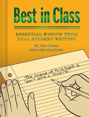 bokomslag Best in Class: Essential Wisdom from Real Student Writing