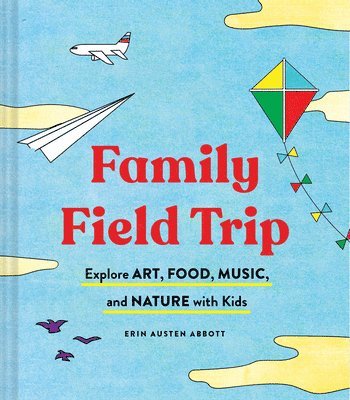 Family Field Trip 1