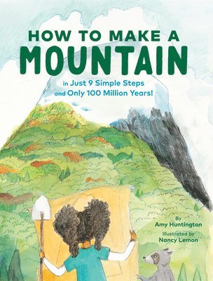 How to Make a Mountain