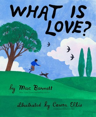 Mac Barnett - What Is Love?, Inbunden