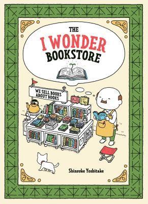 Shinsuke Yoshitake - I Wonder Bookstore, Inbunden