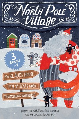 Sabrina Makhsimova - North Pole Village, Häftad