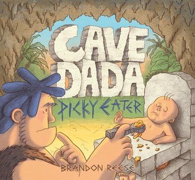 bokomslag Cave Dada Picky Eater