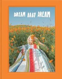 bokomslag Dream Baby Dream