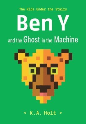 Ben Y and the Ghost in the Machine 1