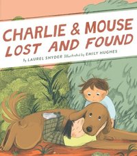 bokomslag Charlie & Mouse Lost and Found