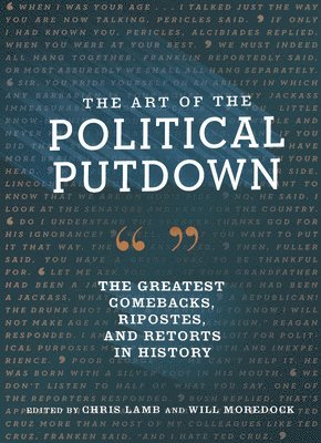 bokomslag The Art of the Political Putdown