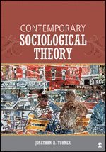Jonathan H. Turner - Contemporary Sociological Theory, Häftad