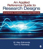 W. Alex Edmonds, Thomas D. Kennedy - An Applied Reference Guide to Research Designs, Häftad
