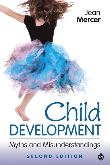 bokomslag Child Development: Myths and Misunderstandings