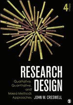 John W. Creswell - Research Design, Häftad