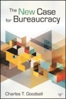 bokomslag The New Case for Bureaucracy