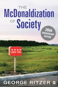 bokomslag The McDonaldization of Society