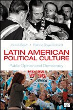 John A. Booth, Patricia Richard - Latin American Political Culture, Häftad