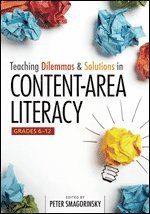 Teaching Dilemmas and Solutions in Content-Area Literacy, Grades 6-12 1
