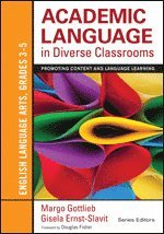 Academic Language in Diverse Classrooms: English Language Arts, Grades 3-5 1