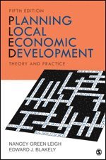 Nancey G. Leigh, Edward J. Blakely - Planning Local Economic Development, Häftad
