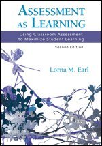 Lorna M. Earl - Assessment as Learning, Häftad