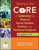 bokomslag Getting to the Core of Literacy for History/Social Studies, Science, and Technical Subjects, Grades 612