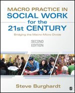 Macro Practice in Social Work for the 21st Century