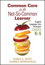bokomslag Common Core for the Not-So-Common Learner, Grades K-5