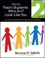 Bonnie M. Davis, Bonnie M Davis - How to Teach Students Who Don't Look Like You, Häftad
