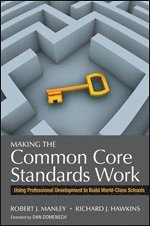 bokomslag Making the Common Core Standards Work