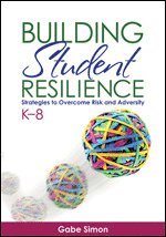 bokomslag Building Student Resilience, K-8