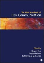 Hyunyi Cho, Torsten Reimer, Katherine A. McComas, Hyunyi Cho, Torsten Reimer, Katherine A. McComas - The SAGE Handbook of Risk Communication, Inbunden
