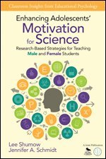 Enhancing Adolescents' Motivation for Science 1