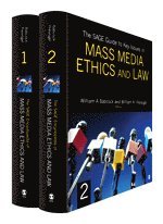 bokomslag The SAGE Guide to Key Issues in Mass Media Ethics and Law