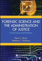 Kevin Strom, Matthew Hickman - Forensic Science and the Administration of Justice, Häftad