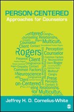 Person-Centered Approaches for Counselors