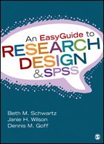 Beth M. Schwartz, Janie H. Wilson, Dennis M. Goff - An EasyGuide to Research Design & SPSS, Häftad