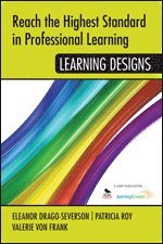 bokomslag Reach the Highest Standard in Professional Learning: Learning Designs