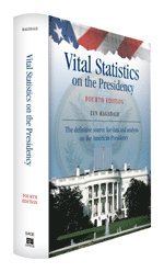 bokomslag Vital Statistics on the Presidency