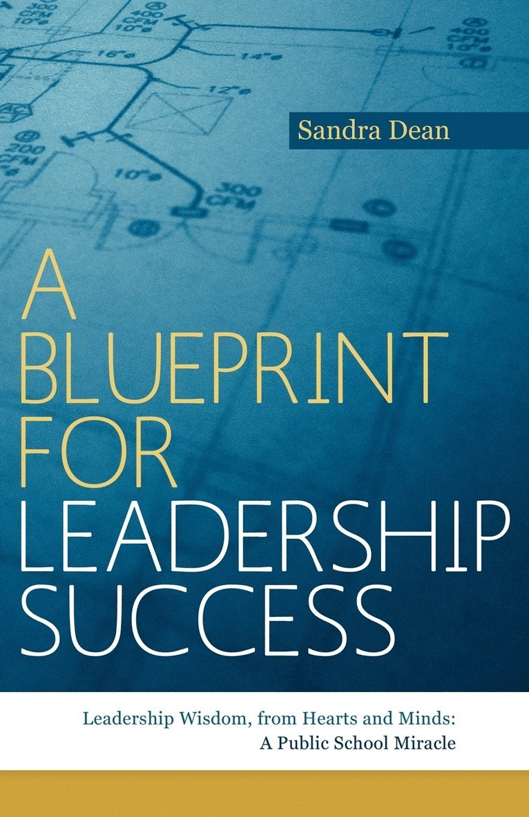 Sandra Dean - Blueprint for Leadership Success, Häftad