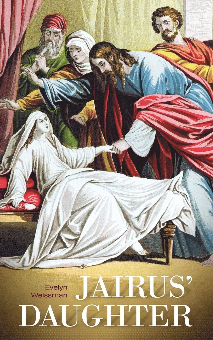 Evelyn Weissman - Jairus' Daughter, Häftad