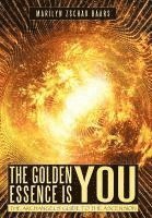 The Golden Essence Is You 1