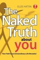 bokomslag The Naked Truth about You