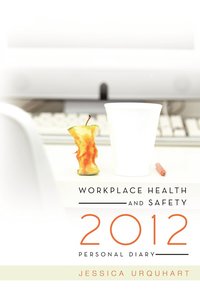 bokomslag Workplace Health and Safety 2012 Personal Diary