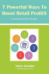 bokomslag 7 Powerful Ways to Boost Retail Profits....in Any Economic Climate