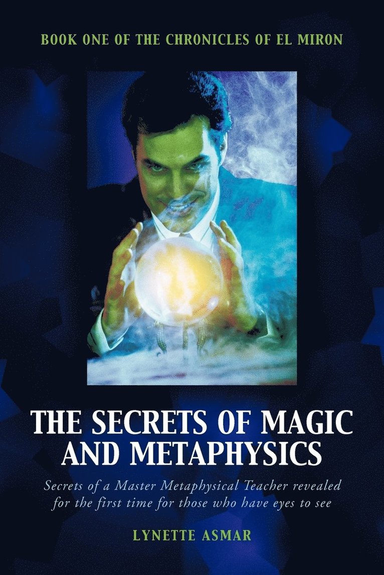Lynette Asmar - Secrets of Magic and Metaphysics, Häftad