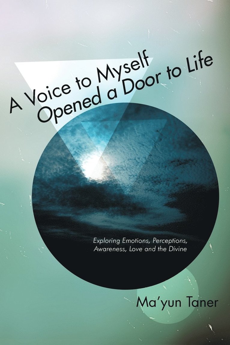 A Voice to Myself Opened a Door to Life 1